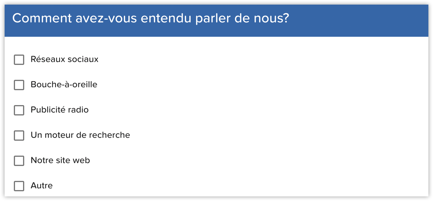 Questionnaire satisfaction client question fermée provenance client