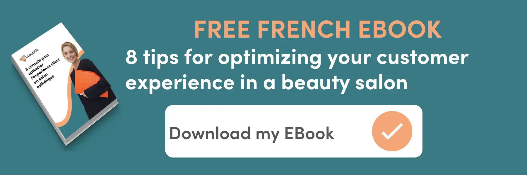 Free french ebook : 8 tips for optimizing your customer experience in a beauty salon