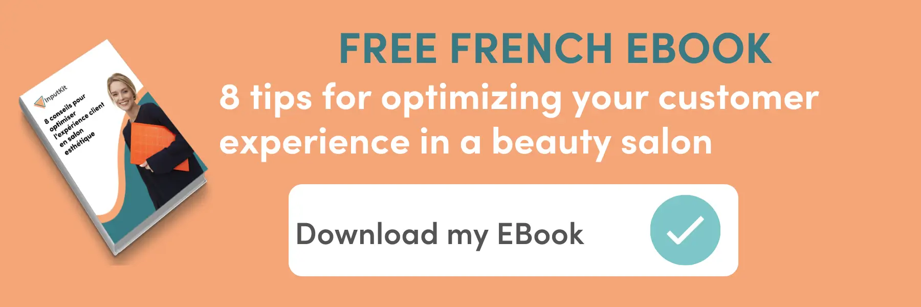 Free french ebook : 8 tips for optimizing your customer experience in a beauty salon