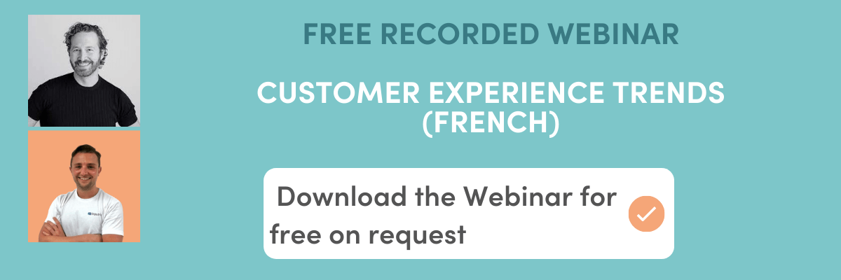 Free recorded webinar : customer experience trends